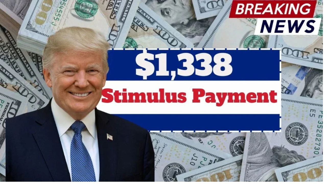 $1,338 Stimulus Payment 2025 Eligibility, Dates, and How to Claim